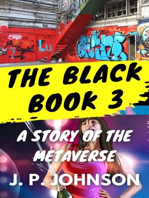 cover image of The Black Book 3. a Story of the Metaverse